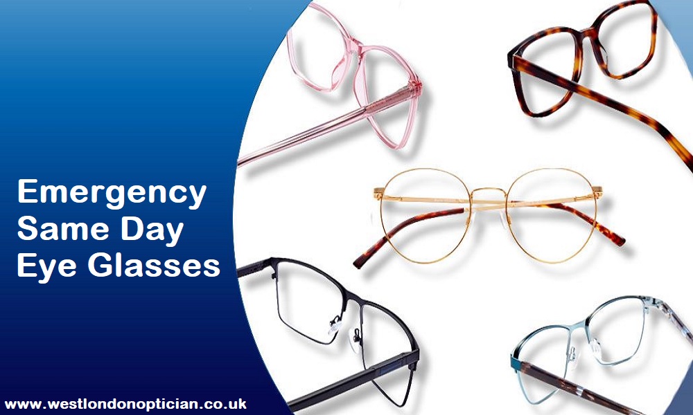 emergency same eye day prescription eye glasses london